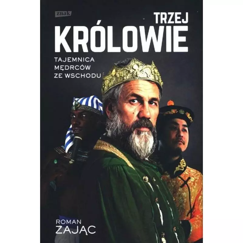 TRZEJ KRÓLOWIE Roman Zając - Znak