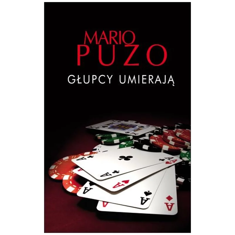 GŁUPCY UMIERAJĄ Mario Puzo - Albatros