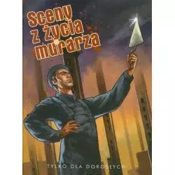 SCENY Z ŻYCIA MURARZA Jerzy Szyłak, Maciej Pałka, Leszek Wicherek - Smak Słowa