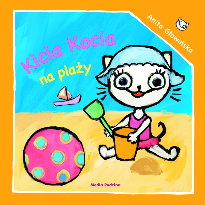 KICIA KOCIA NA PLAŻY Anita Głowińska - Media Rodzina