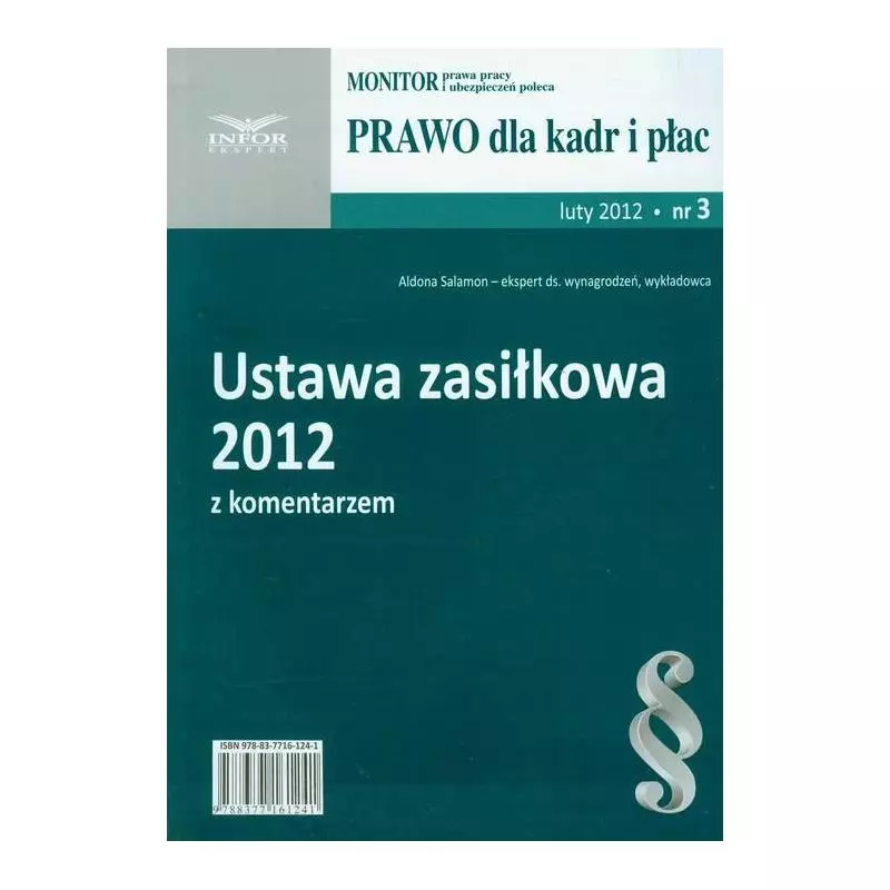 USTAWA ZASIŁKOWA 2012 Z KOMENTARZEM 3/2012 Aldona Salamon - Infor