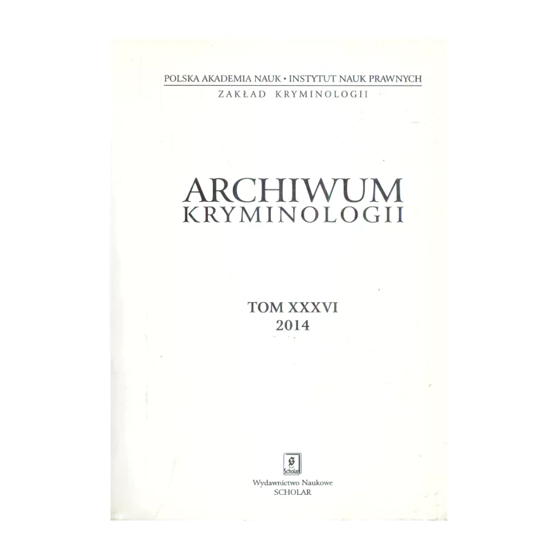 ARCHIWUM KRYMINOLOGII XXXVII 2016 - Scholar