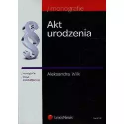 AKT URODZENIA Aleksandra Wilk - LexisNexis