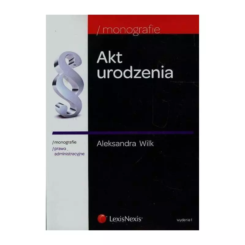 AKT URODZENIA Aleksandra Wilk - LexisNexis