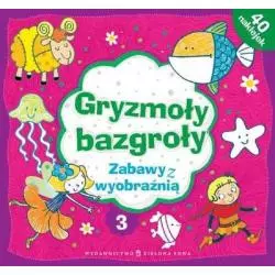 GRYZMOŁY BAZGROŁY 3 ZABAWY Z WYOBRAŹNIĄ - Zielona Sowa