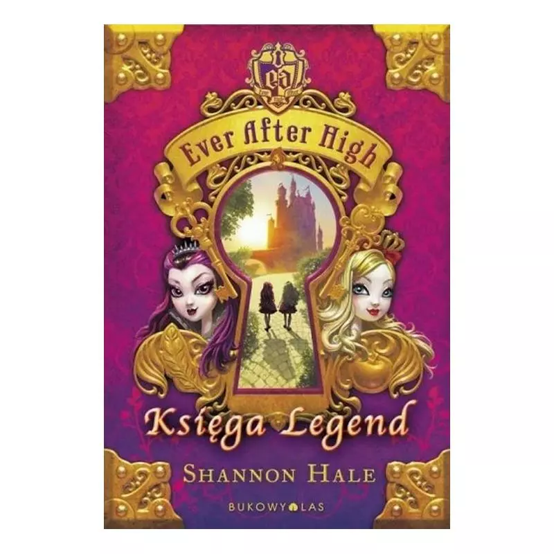 EVER AFTER HIGH KSIĘGA LEGEND Shannon Hale - Bukowy las