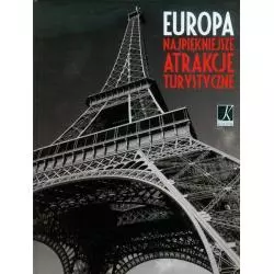 EUROPA NAJPIĘKNIEJSZE ATRAKCJE TURYSTYCZNE - Kluszczyński