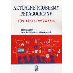 AKTUALNE PROBLEMY PEDAGOGICZNE KONTEKSTY I WYZWANIA - Wyższa Szkoła Bankowa Gdańsk