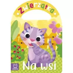 ZWIERZĄTKA NA WSI KSIĄŻECZKA KĄPIELOWA Anna Podgórska - Aksjomat