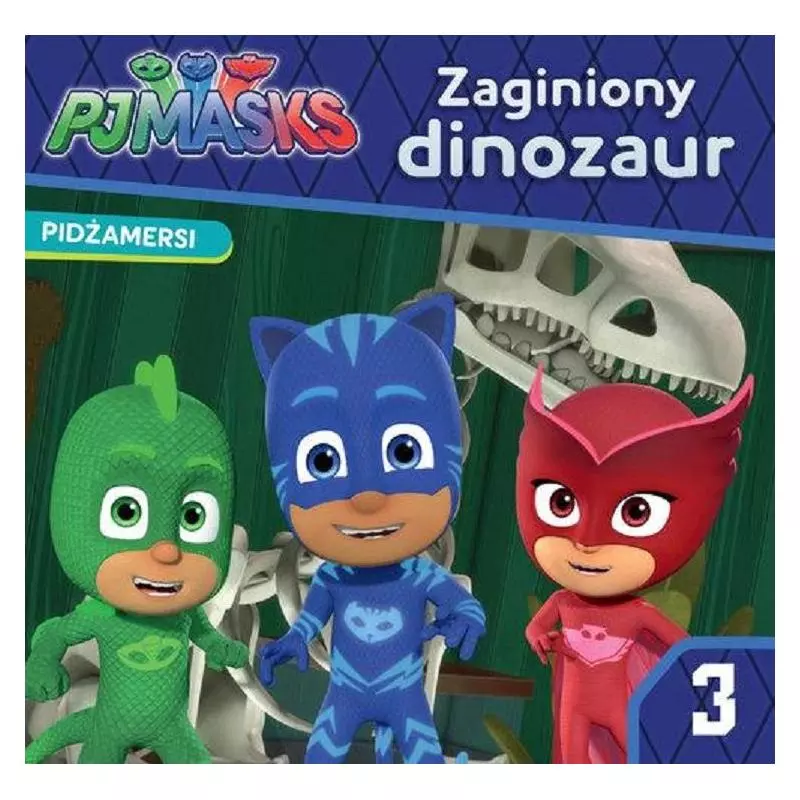 PIDŻAMERSI ZAGINIONY DINOZAUR - Media Service Zawada PIDŻAMERSI ZAGINIONY DINOZAUR - Media Service Zawada