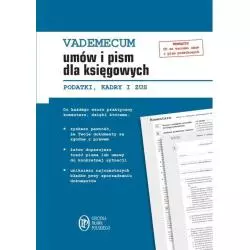 VADEMECUM UMÓW I PISM DLA KSIĘGOWYCH PODATKI. KADRY. ZUS - Oficyna Prawa Polskiego