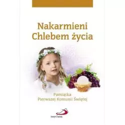 NAKARMIENI CHLEBEM ŻYCIA DZIEWCZYNKA - Święty Paweł