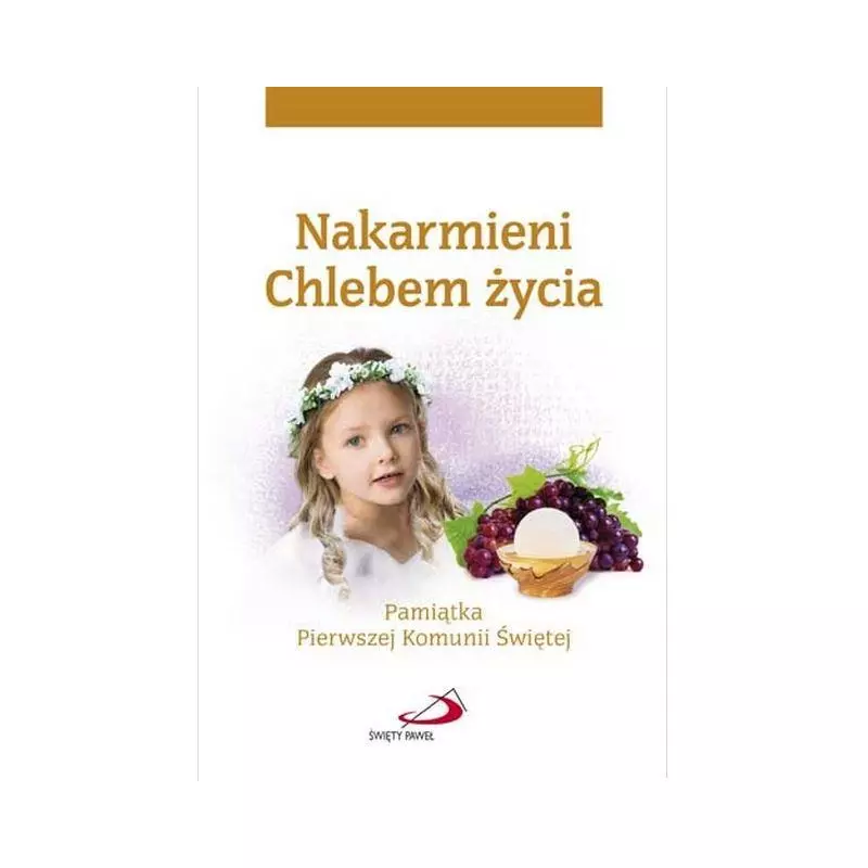 NAKARMIENI CHLEBEM ŻYCIA DZIEWCZYNKA - Święty Paweł