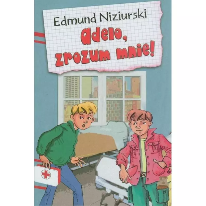 ADELO ZROZUM MNIE Edmund Niziurski - Olesiejuk