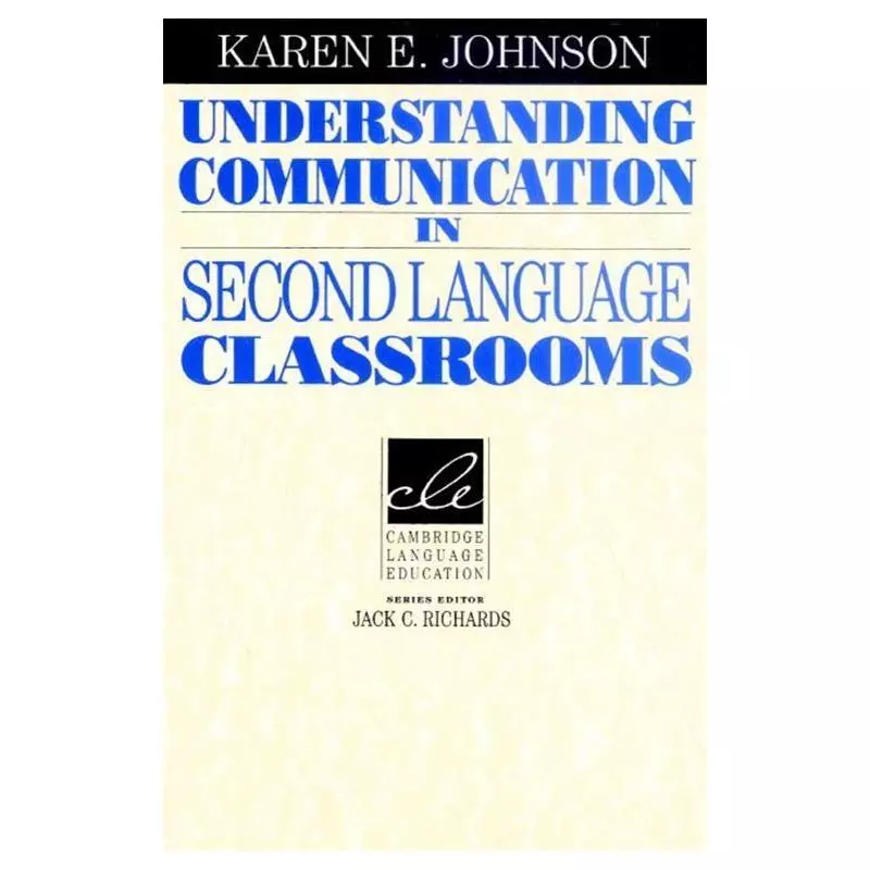 UNDERSTANDING COMMUNICATION IN SECOND LANGUAGE - Cambridge University Press