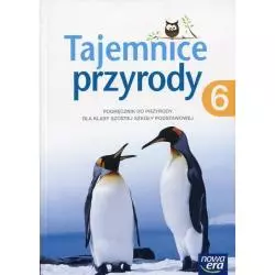 TAJEMNICE PRZYRODY 6 PODRĘCZNIK SZKOŁA PODSTAWOWA Joanna Stawarz - Nowa Era