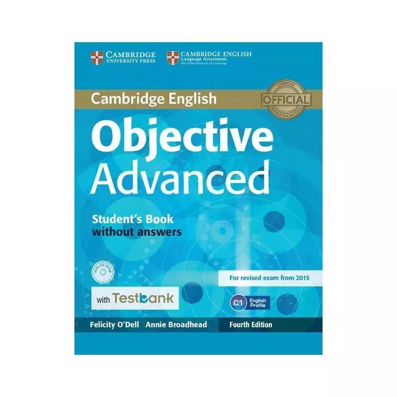 OBJECTIVE ADVENCED STUDENTS BOOK Felicity ODell, Annie Broadhead - Cambridge University Press
