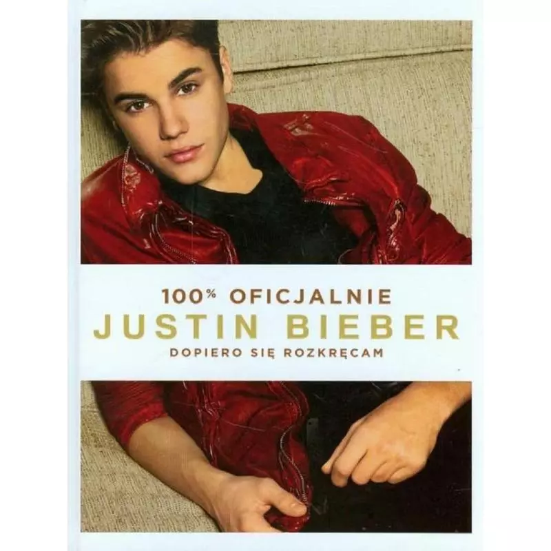 JUSTIN BIEBER DOPIERO SIĘ ROZKRĘCAM Justin Bieber - Sine Qua Non