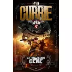 ZA WSZELKĄ CENE HAYDEN WAR 5 Evan Currie - Drageus