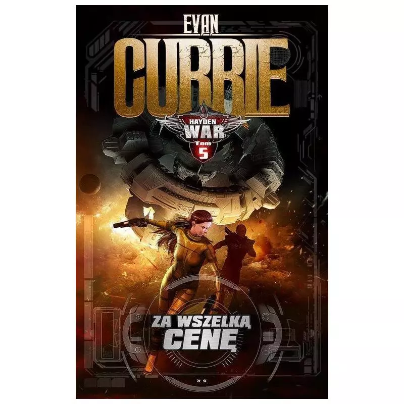 ZA WSZELKĄ CENE HAYDEN WAR 5 Evan Currie - Drageus