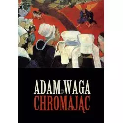CHROMAJĄC Adam Waga - Wydawnictwo Literackie
