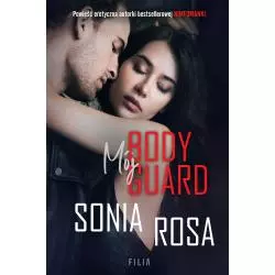 MÓJ BODYGUARD Sonia Rosa - Filia