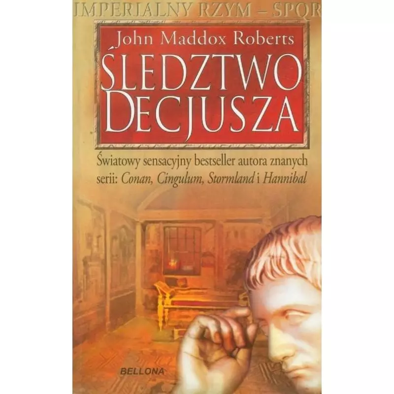 ŚLEDZTWO DECJUSZA John Maddox Roberts - Bellona