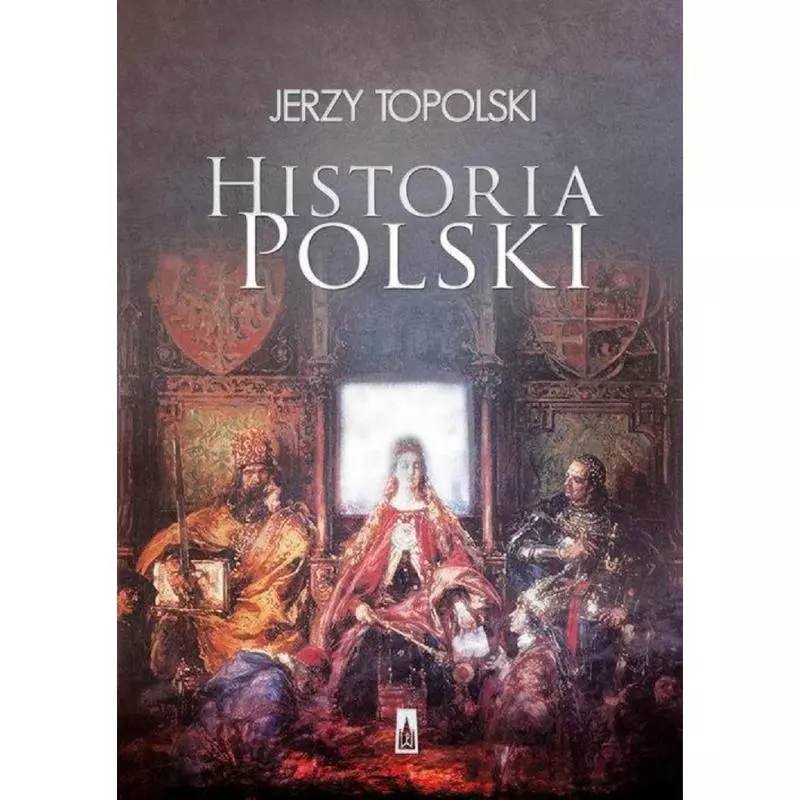 HISTORIA POLSKI Jerzy Topolski - Poznańskie