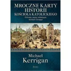 MROCZNE KARTY KOŚCIOŁA KATOLICKIEGO Michael Kerrigan - sekret