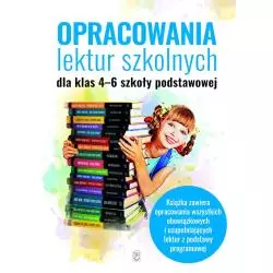 OPRACOWANIA LEKTUR SZKOLNYCH DLA KLAS 4-6 SZKOŁY PODSTAWOWEJ - SBM