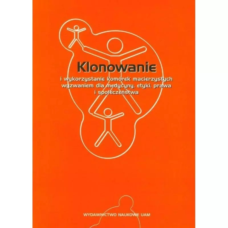 KLONOWANIE Leszek Pawelczyk, Janusz Wiśniewski - Wydawnictwo Naukowe UAM