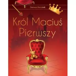KRÓL MACIUŚ PIERWSZY Janusz Korczak - SBM