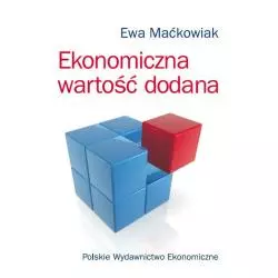 EKONOMICZNA WARTOŚĆ DODANA Ewa Maćkowiak - PWE