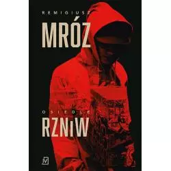 OSIEDLE RZNIW Remigiusz Mróz - Czwarta Strona