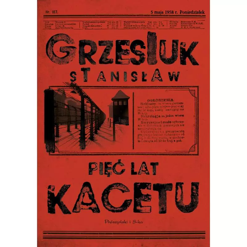 PIĘĆ LAT KACETU Stanisław Grzesiuk - Prószyński