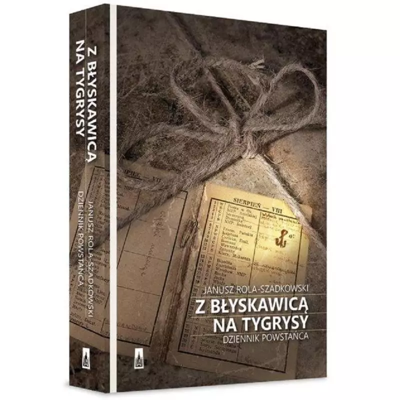 Z BŁYSKAWICĄ NA TYGRYSY Janusz Rola Szadkowski - Poznańskie