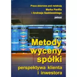 METODY WYCENY SPÓŁKI Marek Panfil, Andrzej Szablewski - MT Biznes