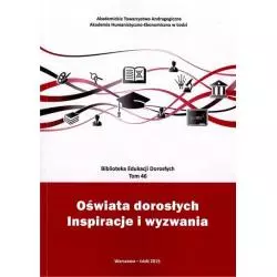 OŚWIATA DOROSŁYCH INSPIRACJE I WYZWANIA - Wydawnictwo Uniwersytetu Łódzkiego