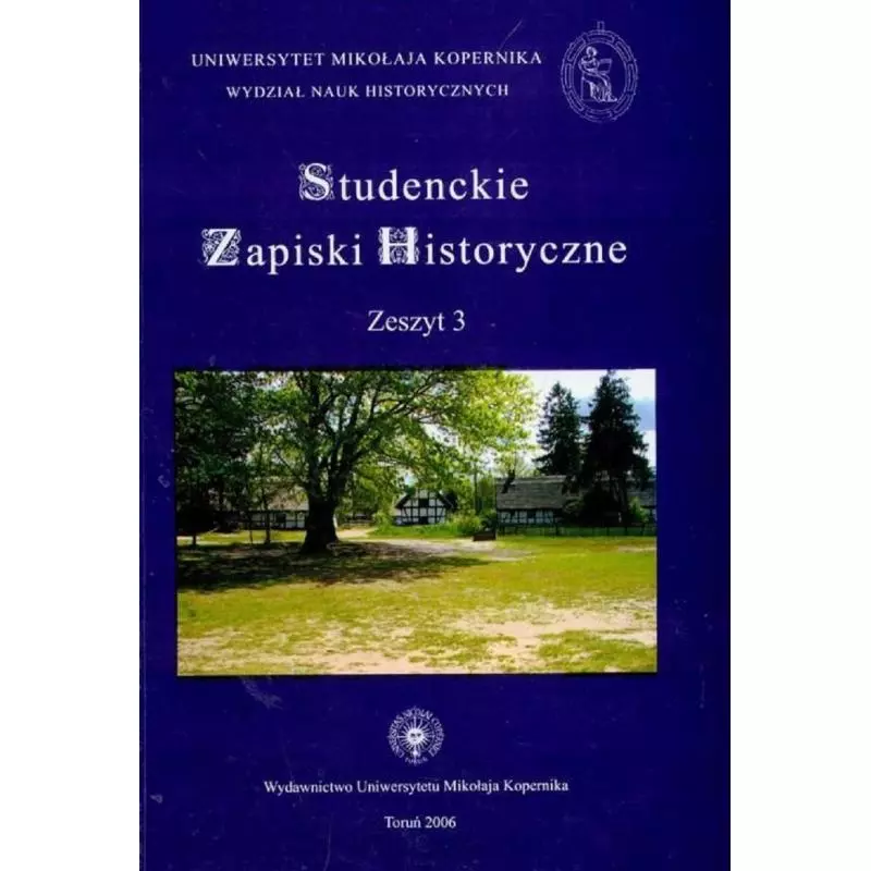 STUDENCKIE ZAPISKI HISTORYCZNE 3 - Wydawnictwo Uniwersytet Mikołaja Kopernika