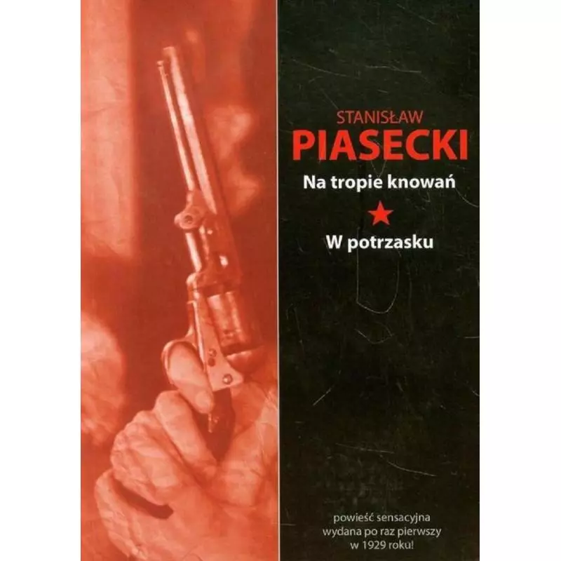W POTRZASKU NA TROPIE KNOWAŃ Stanisław Piasecki - LTW