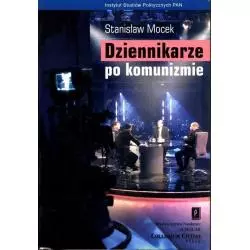 DZIENNIKARZE PO KOMUNIZMIE ELITA MEDIÓW W ŚWIETLE BADAŃ SPOŁECZNYCH Stanisław Mocek - Scholar