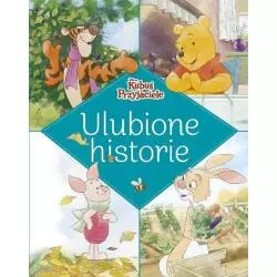 DISNEY KUBUŚ I PRZYJACIELE ULUBIONE HISTORIE - Olesiejuk