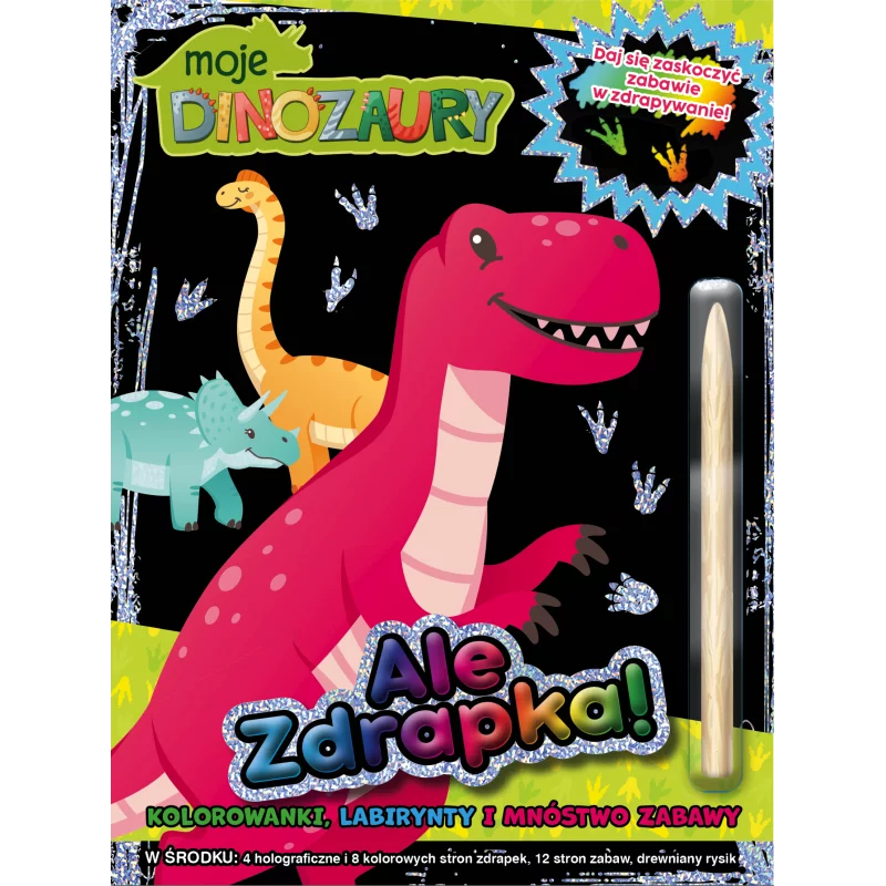 MOJE DINOZAURY ALE ZDRAPKA! - Media Service Zawada MOJE DINOZAURY ALE ZDRAPKA! - Media Service Zawada