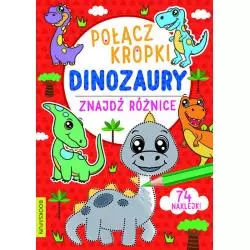 POŁĄCZ KROPKI DINOZAURY ZNAJDŹ RÓŻNICE - Books & Fun