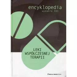 LEKI WSPÓŁCZESNEJ TERAPII ENCYKLOPEDIA - Medical Tribune Polska