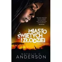 MIASTO ŚWIĘTYCH I ZŁODZIEI Natalie C. Anderson - Initium