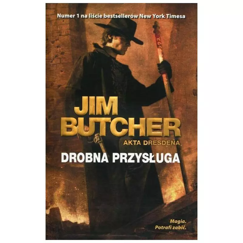 DROBNA PRZYSŁUGA. AKTA DRESDENA 10 Jim Butcher - Mag