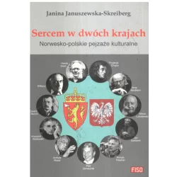 SERCEM W DWÓCH KRAJACH Janina Januszewska-Skreiberg - Fletcher & Co. Publishers