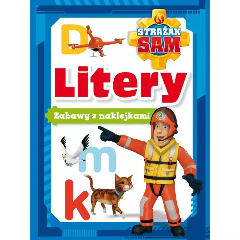 STRAŻAK SAM LITERY - Olesiejuk STRAŻAK SAM LITERY - Olesiejuk