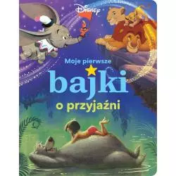 DISNEY MOJE PIERWSZE BAJKI O PRZYJAŹNI - Olesiejuk